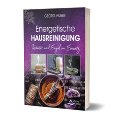 Energetische Hausreinigung: Kräuter und Engel im Einsatz