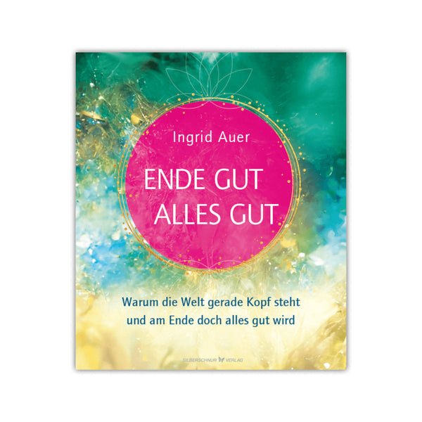 Buch: "Ende Gut Alles Gut" von Ingrid Auer